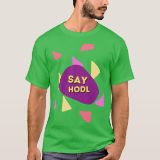 Zeg Hodl T-shirt