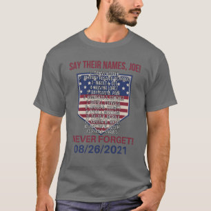 Zeg hun namen, Joe. Vergeet nooit 26-08-2021 T-shirt
