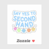 Zeg ja tegen Tweede Handse Sticker (Vel)