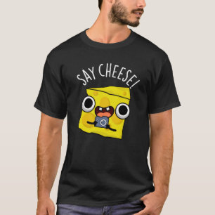 Zeg Kaas Grappige Fotograaf Pun Dark BG T-shirt