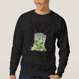 Zeg me waar de bar is, ik heb nu een Mojito strand Trui