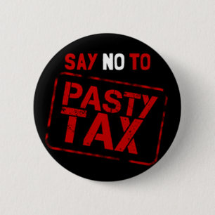 Zeg nee tegen belasting op geld! Button Badge