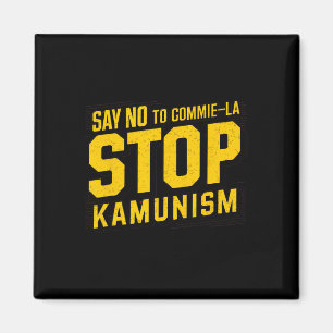 Zeg nee tegen Commie la Stop Kamunism Funny Anti K Magneet