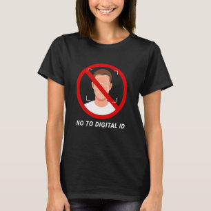 Zeg Nee tegen Digitale ID Vrijheid & Conservatief T-shirt