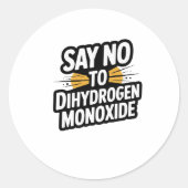 Zeg nee tegen diwaterstofmonoxide ronde sticker (Voorkant)