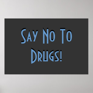Zeg nee tegen drugs poster