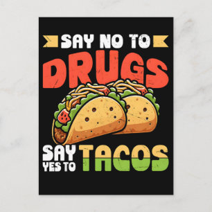 Zeg nee tegen drugs, zeg ja tegen taco's feestdagenkaart