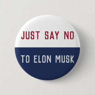 Zeg nee tegen Elon Musk Ronde Button 5,7 Cm