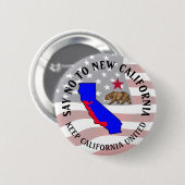 Zeg nee tegen New California Support Button (Voorkant /achterkant)