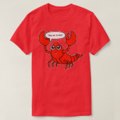 Zeg nee tegen Pot Lobster, grappige kreeft T-shirt (Design voorkant)