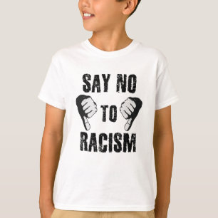 Zeg nee tegen racisme t-shirt