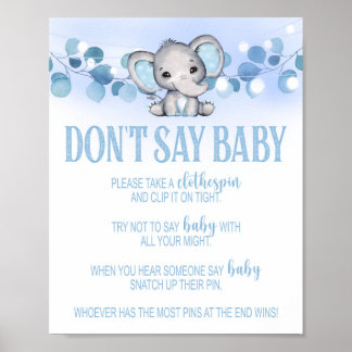 Zeg niet dat Baby shower Teken Elephant Blue Poster