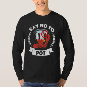 Zeg Nr. kraaivis Quote Craw Fish Boil Outfit T-shirt