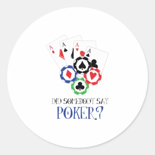 Zeg Poker? Ronde Sticker (Voorkant)