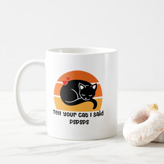 Zeg tegen je kat dat ik spspspspa zei koffiemok (Met donut)