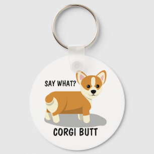 Zeg wat? Corgi Butt Sleutelhanger