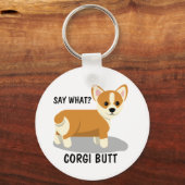 Zeg wat? Corgi Butt Sleutelhanger (Voorkant)