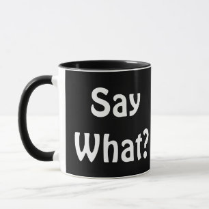 Zeg wat? Koffiebeker. Mok