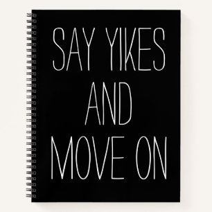 Zeg Yikes aan Inspirerend Word Art Graphic Notitieboek