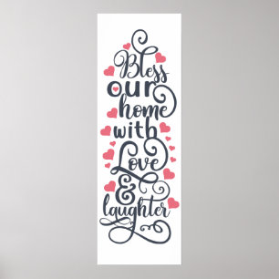 Zegen Ons Thuis Met Liefde & Lach Poster