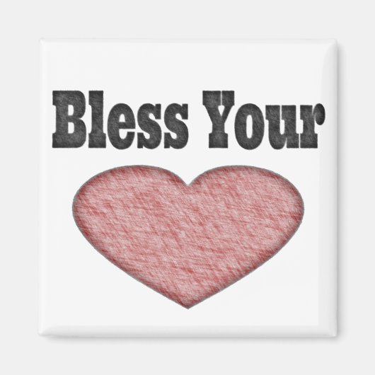 Zegen uw hart - Zuid-Gezegde Magneet (Voorkant)