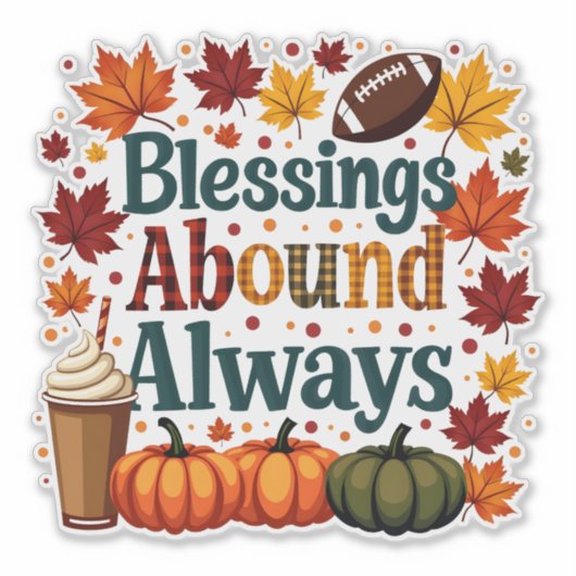 Zegeningen in overvloed altijd herfstontwerp sticker (Voorkant)
