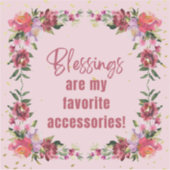 Zegeningen zijn Accessoires Sticker (Voorkant)