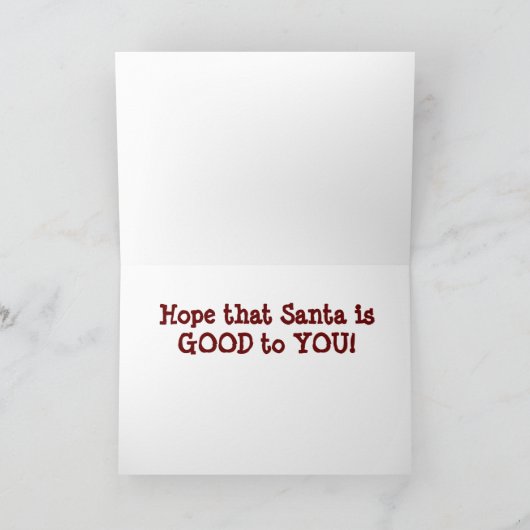 ZEGGEN HOOP DAT SANTA GOED IS VOOR U! KAART (Binnen)