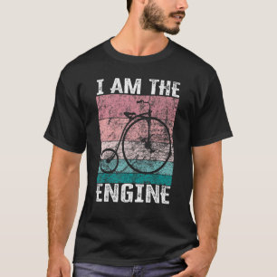 Zeggend Ik Ben De Motor voor Wielrenner Fan T-shirt