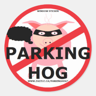 ZEGT PARKING HOG BANDIT? RONDE STICKER