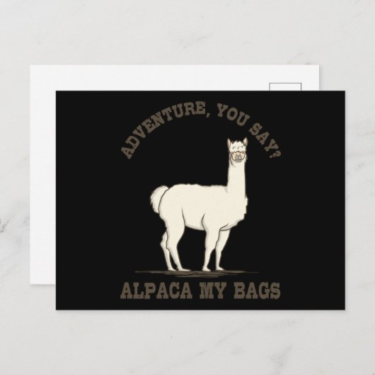 ZEGT U ALPACA MY BAGS Funny Hiking Briefkaart (Voorkant / Achterkant)