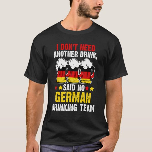 zei geen Duits drink team Duitsland drink team T-shirt (Voorkant)