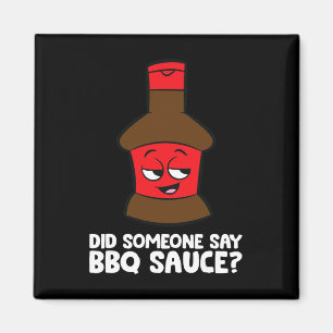 Zei iemand BBQ saus grillen vlees barbecue Sau Magneet