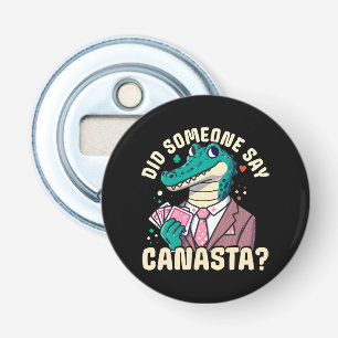 Zei iemand Canasta? Button Flesopener