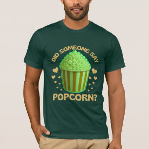 zei iemand popcorn? t-shirt