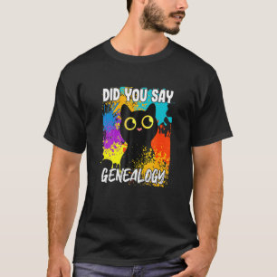 Zei je Genaloy Black Cat? T-shirt