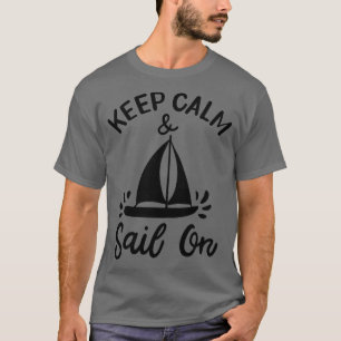 Zeilen Kalm houden en varen op 3 T-shirt