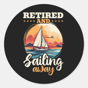 Zeilende Retirement Boat Kapitein Gepensioneerd en Ronde Sticker