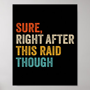 Zeker direct na deze raid Moeilijk - Grappige vide Poster