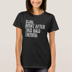 Zeker direct na deze Raid Vintage grappige Gamer G T-shirt