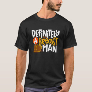Zeker een Breast Man Turkse Thanksgiving T-shirt