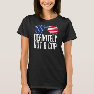 Zeker geen agent undercover politieoperatie t-shirt