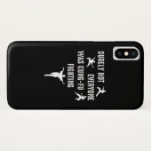 Zeker niet iedereen was kung-Fu aan het vechten Case-Mate iPhone Case (Achterkant (horizontaal))