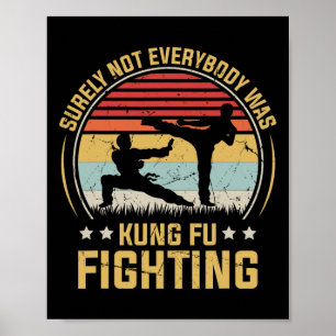 Zeker Niet Iedereen Was Kung Fu Vechten Vintage Poster