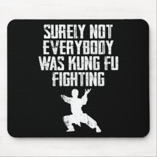 Zeker Niet Iedereen Was Kung Fu Vechtend Karate 2 Muismat