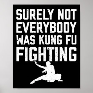 Zeker Niet Iedereen Was Kung Fu Vechtende Karate L Poster