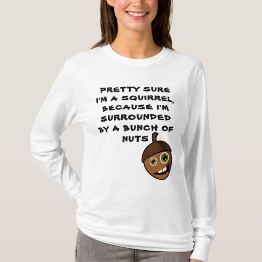 ZEKERHEID DAT IK EEN SQUIRREL BEN - gek T-shirt (Voorkant)