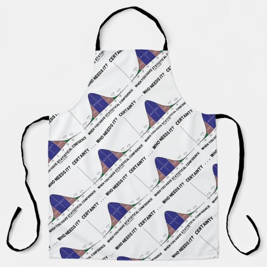 Zekerheid... Wie heeft het nodig? Statistisch vert Schort (Voorkant)