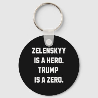 Zelenskyy is een held. sleutelhanger