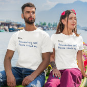 Zelf opnieuw uitvinden, sta alsjeblieft klaar, sar t-shirt